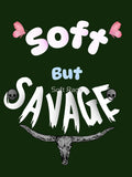 Soft But Savage. by Soft Rage Unisex T-shirt, Sweatshirt, Hoodie, Long Sleeve Tee